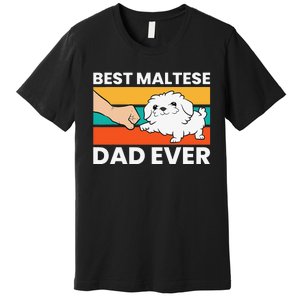 Maltese Dad Best Maltese Dad Ever Premium T-Shirt