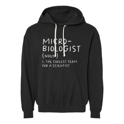 Microbiologist Definition Biology Scientist Science Teacher Garment-Dyed Fleece Hoodie