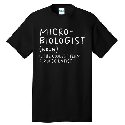 Microbiologist Definition Biology Scientist Science Teacher Tall T-Shirt