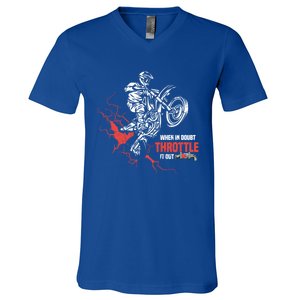 Motocross Dirt Bike When In Doubt Throttle It Out Gift Dirtbike Gift V-Neck T-Shirt