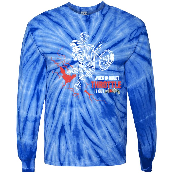 Motocross Dirt Bike When In Doubt Throttle It Out Gift Dirtbike Gift Tie-Dye Long Sleeve Shirt