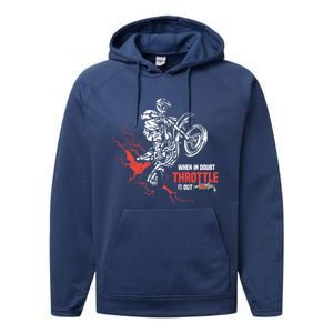 Motocross Dirt Bike When In Doubt Throttle It Out Gift Dirtbike Gift Performance Fleece Hoodie