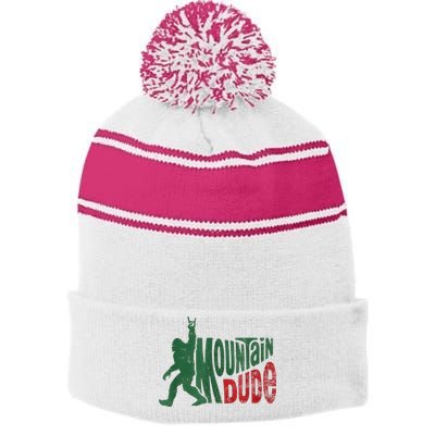 Mountain Dude Bigfoot Sasquatch Rock On Stripe Pom Pom Beanie