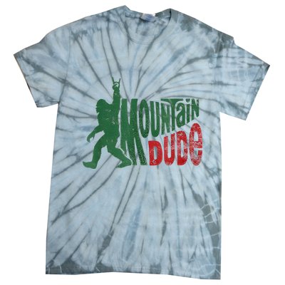 Mountain Dude Bigfoot Sasquatch Rock On Tie-Dye T-Shirt