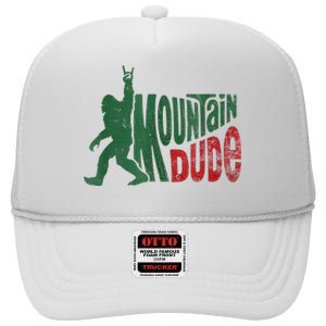 Mountain Dude Bigfoot Sasquatch Rock On High Crown Mesh Back Trucker Hat