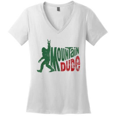 Mountain Dude Bigfoot Sasquatch Rock On Women's V-Neck T-Shirt