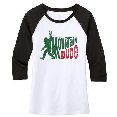 Mountain Dude Bigfoot Sasquatch Rock On Women's Tri-Blend 3/4-Sleeve Raglan Shirt