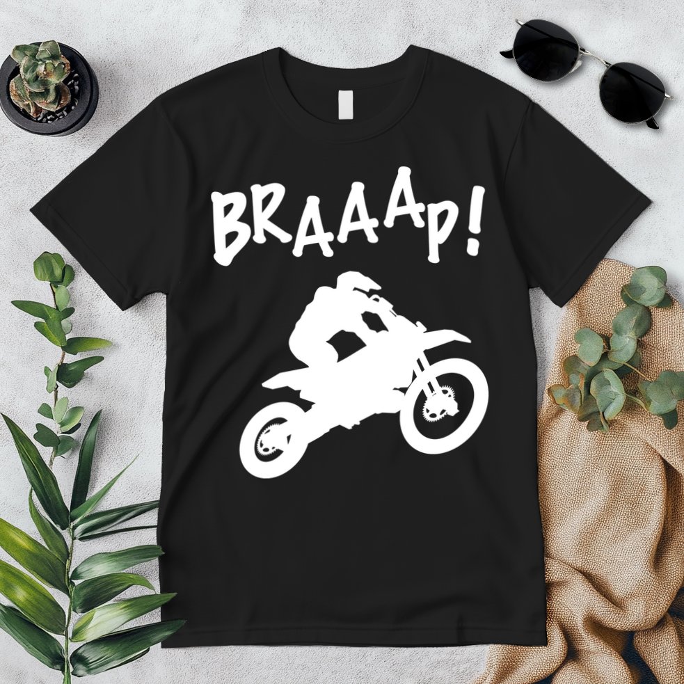 Motocross Dirt Bike Braaap Gift Premium T-Shirt