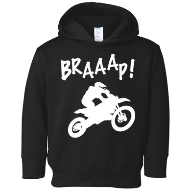 Motocross Dirt Bike Braaap Gift Toddler Hoodie