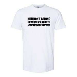 Men Dont Belong In Womens Sports | Protect Womens Sports | Riley Gaines Softstyle CVC T-Shirt