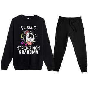 MotherS Day Blessed Strong Mom Grandma Strong Women Gift Premium Crewneck Sweatsuit Set