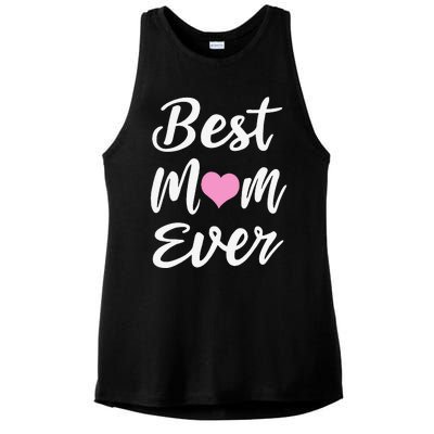 Mothers Day Best Mom Ever Gifts From Daughter Son Mom Ladies PosiCharge Tri-Blend Wicking Tank