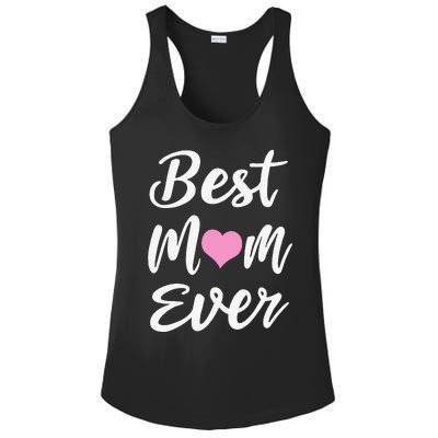 Mothers Day Best Mom Ever Gifts From Daughter Son Mom Ladies PosiCharge Competitor Racerback Tank