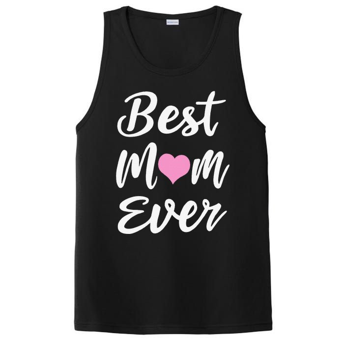 Mothers Day Best Mom Ever Gifts From Daughter Son Mom PosiCharge Competitor Tank