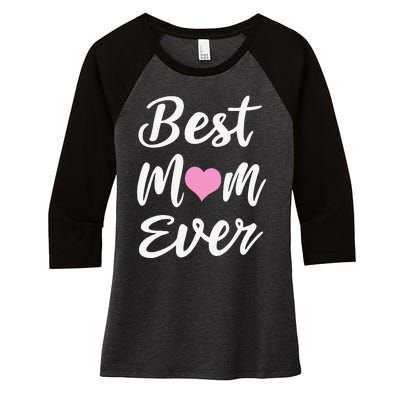 Mothers Day Best Mom Ever Gifts From Daughter Son Mom Women's Tri-Blend 3/4-Sleeve Raglan Shirt