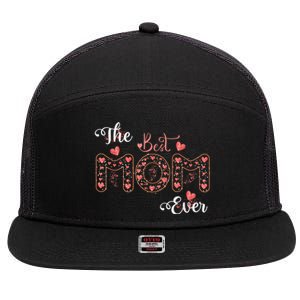 Mothers Day Best Mom Ever From Daughter Son Mom 7 Panel Mesh Trucker Snapback Hat