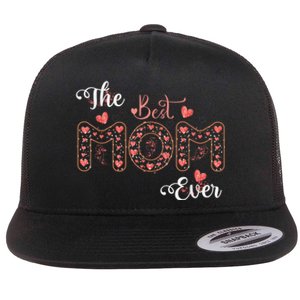 Mothers Day Best Mom Ever From Daughter Son Mom Flat Bill Trucker Hat