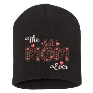 Mothers Day Best Mom Ever From Daughter Son Mom Short Acrylic Beanie