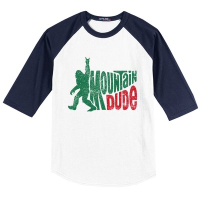 Mountain Dude Bigfoot Sasquatch Hiking Funny Baseball Sleeve Shirt