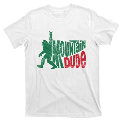 Mountain Dude Bigfoot Sasquatch Hiking Funny T-Shirt