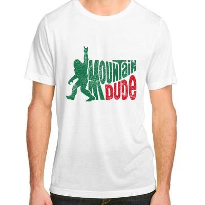 Mountain Dude Bigfoot Sasquatch Hiking Funny Adult ChromaSoft Performance T-Shirt