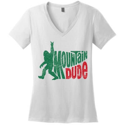 Mountain Dude Bigfoot Sasquatch Hiking Funny Women's V-Neck T-Shirt