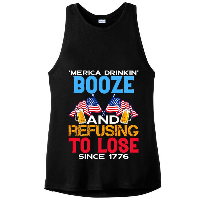Merica Drinkin Booze And Refusing To Lose Since 1776 4th Of July USA Ladies PosiCharge Tri-Blend Wicking Tank