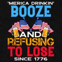 Merica Drinkin Booze And Refusing To Lose Since 1776 4th Of July USA Ladies PosiCharge Tri-Blend Wicking Tank