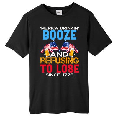 Merica Drinkin Booze And Refusing To Lose Since 1776 4th Of July USA Tall Fusion ChromaSoft Performance T-Shirt