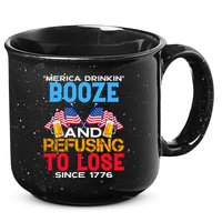 Merica Drinkin Booze And Refusing To Lose Since 1776 4th Of July USA 15oz Campfire Ceramic Mug