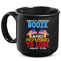 Merica Drinkin Booze And Refusing To Lose Since 1776 4th Of July USA 15oz Campfire Ceramic Mug