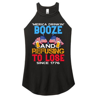 Merica Drinkin Booze And Refusing To Lose Since 1776 4th Of July USA Women's Perfect Tri Rocker Tank