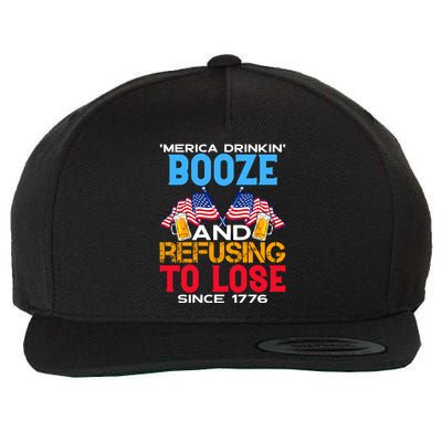 Merica Drinkin Booze And Refusing To Lose Since 1776 4th Of July USA Wool Snapback Cap