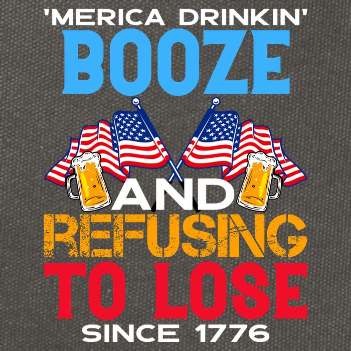Merica Drinkin Booze And Refusing To Lose Since 1776 4th Of July USA Cotton Canvas Backpack