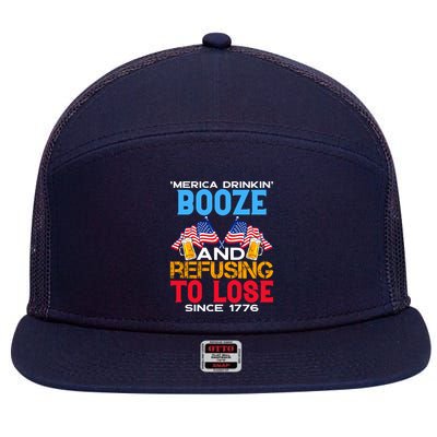 Merica Drinkin Booze And Refusing To Lose Since 1776 4th Of July USA 7 Panel Mesh Trucker Snapback Hat