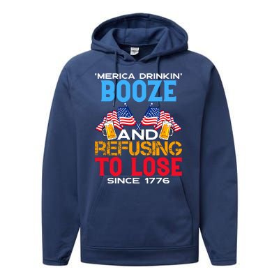 Merica Drinkin Booze And Refusing To Lose Since 1776 4th Of July USA Performance Fleece Hoodie