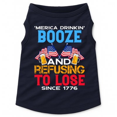 Merica Drinkin Booze And Refusing To Lose Since 1776 4th Of July USA Doggie Tank