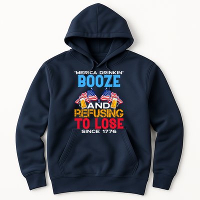 Merica Drinkin Booze And Refusing To Lose Since 1776 4th Of July USA Hoodie