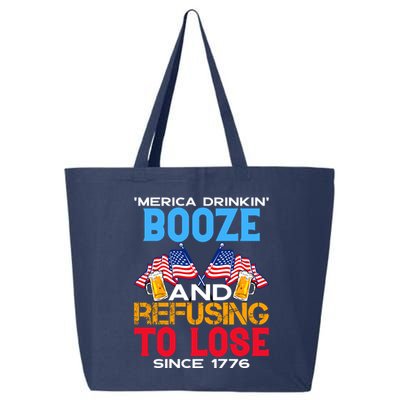 Merica Drinkin Booze And Refusing To Lose Since 1776 4th Of July USA 25L Jumbo Tote
