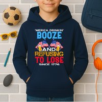 Merica Drinkin Booze And Refusing To Lose Since 1776 4th Of July USA Kids Hoodie