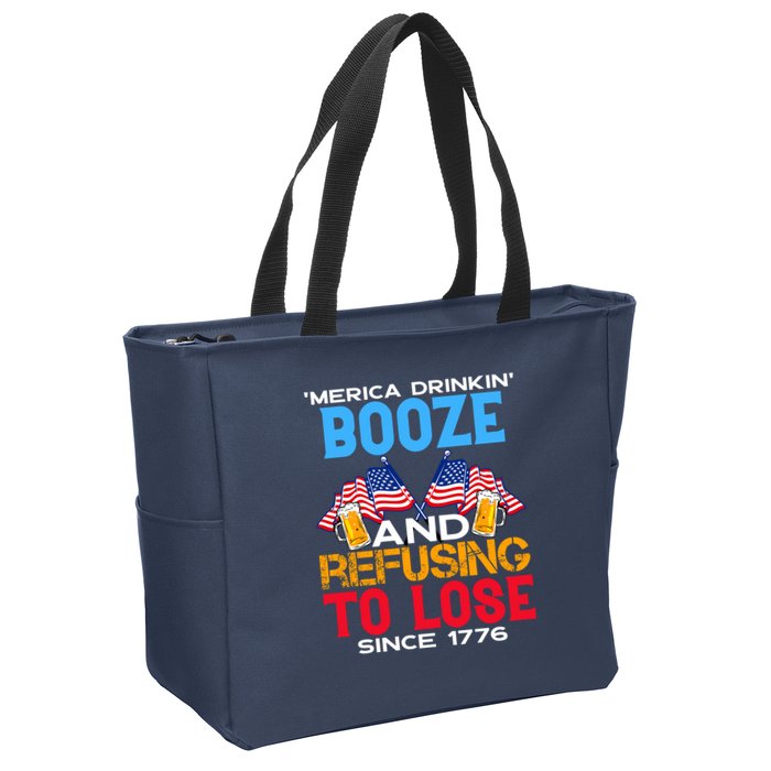 Merica Drinkin Booze And Refusing To Lose Since 1776 4th Of July USA Zip Tote Bag