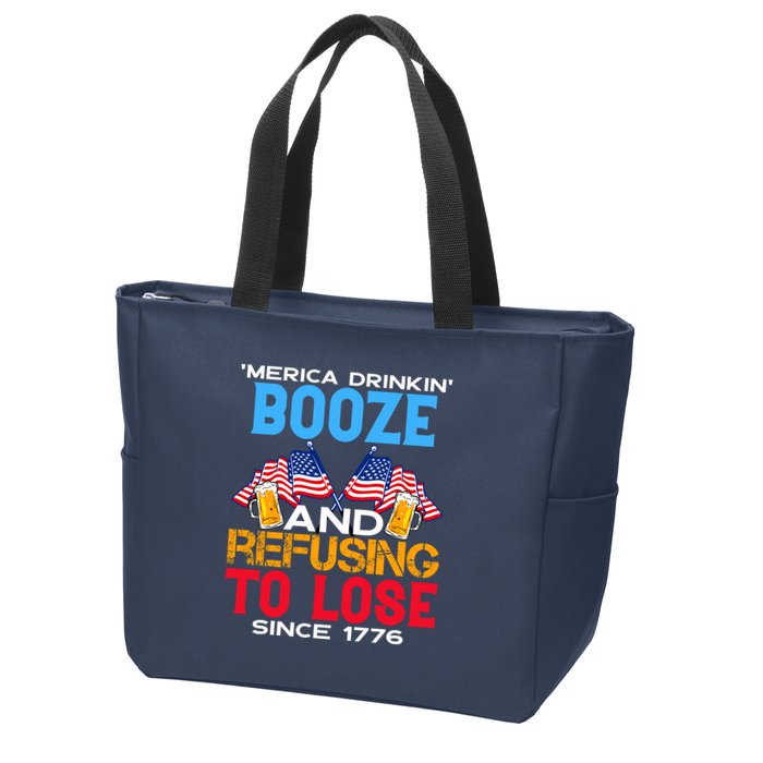 Merica Drinkin Booze And Refusing To Lose Since 1776 4th Of July USA Zip Tote Bag