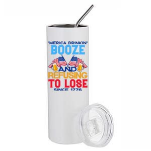 Merica Drinkin Booze And Refusing To Lose Since 1776 4th Of July USA Stainless Steel Tumbler