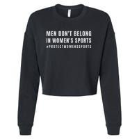 Men Dont Belong Protect Womens Sports Cropped Pullover Crew