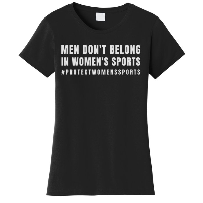 Men Dont Belong Protect Womens Sports Women's T-Shirt