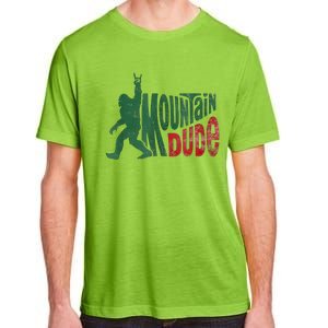 Mountain Dude Bigfoot Sasquatch Rock On Adult ChromaSoft Performance T-Shirt