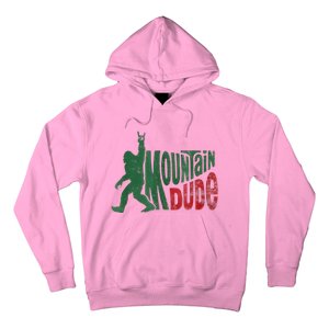 Mountain Dude Bigfoot Sasquatch Rock On Hoodie