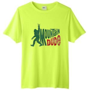 Mountain Dude Bigfoot Sasquatch Rock On Tall Fusion ChromaSoft Performance T-Shirt