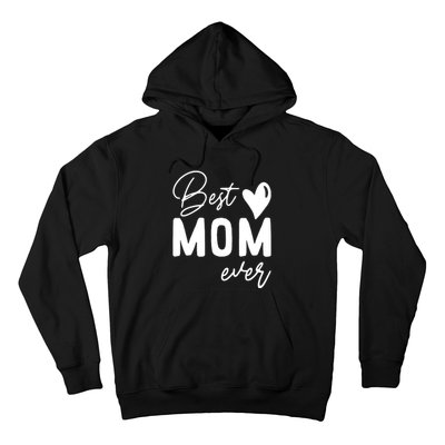 Mothers Day Best Mom Ever Gifts From Daughter Hoodie