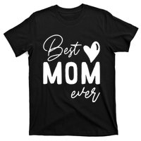 Mothers Day Best Mom Ever Gifts From Daughter T-Shirt